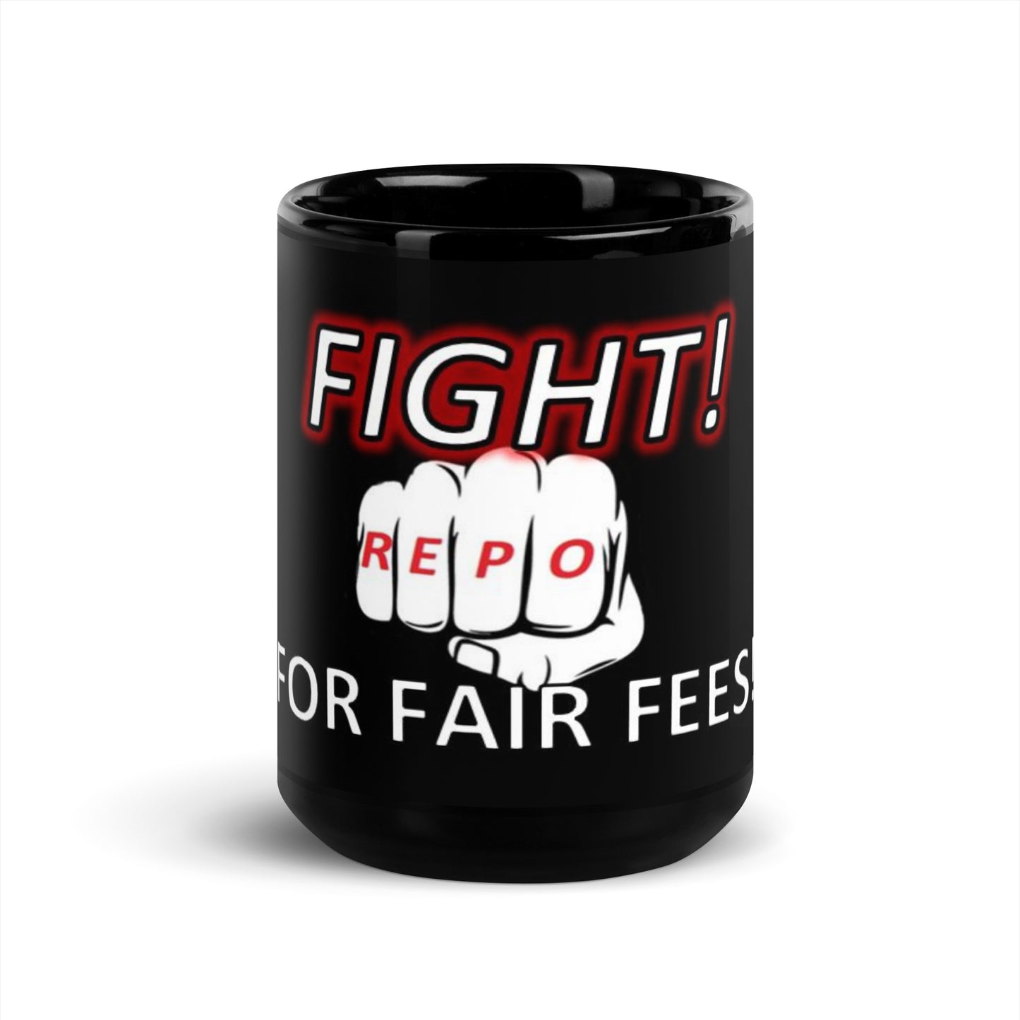 Fight for Fair Fees - Black Glossy Mug